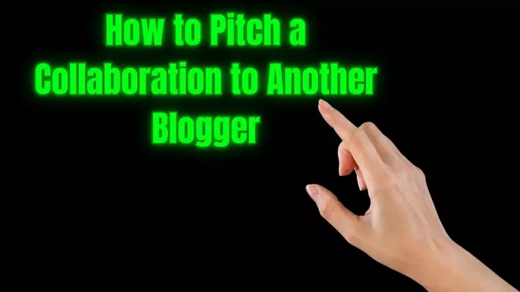 The best way to collaborate with other bloggers