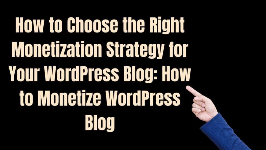 how to monetize wordpress blog